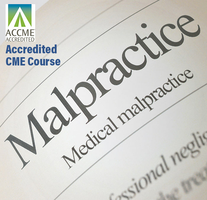 Medical Malpractice CME Course
